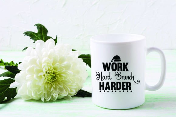 Download Work Hard Brunch Harder Svg - Premium Resources