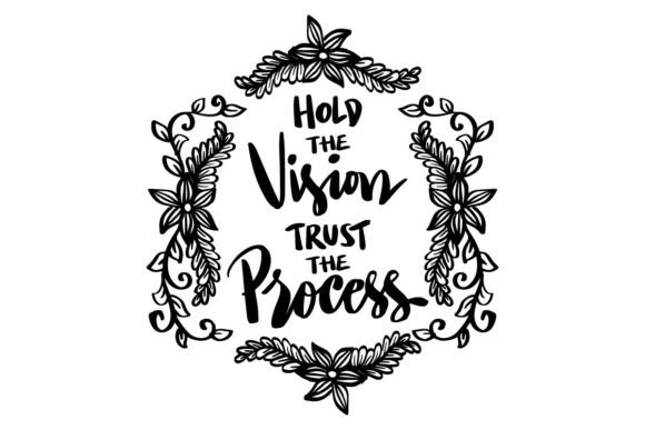 Download Hold the Vision Trust the Process - Premium Bundle